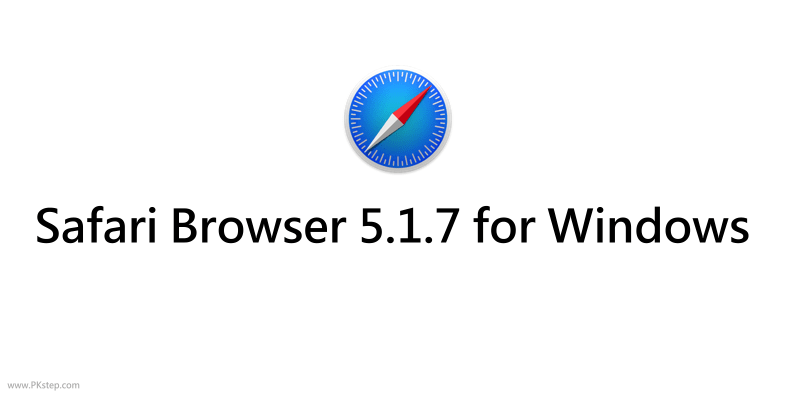 Safari瀏覽器Windows最新版下載：Safari Browser for Windows Download