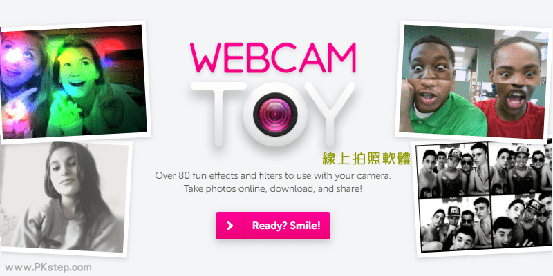 Webcam Toy線上拍照軟體，用電腦的視訊鏡頭照相！多達80種濾鏡特效。